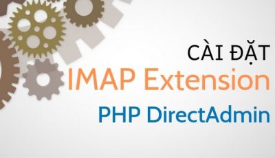 Cài đặt IMAP Extension PHP Direct Admin