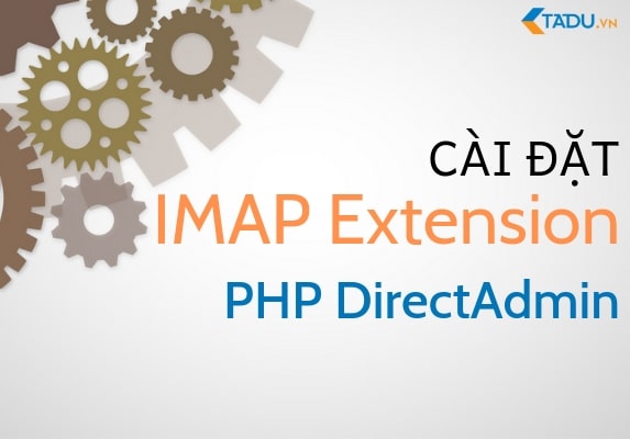 Cài đặt IMAP Extension PHP Direct Admin