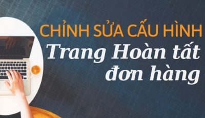 Cấu hình trang hoàn tất đơn hàng